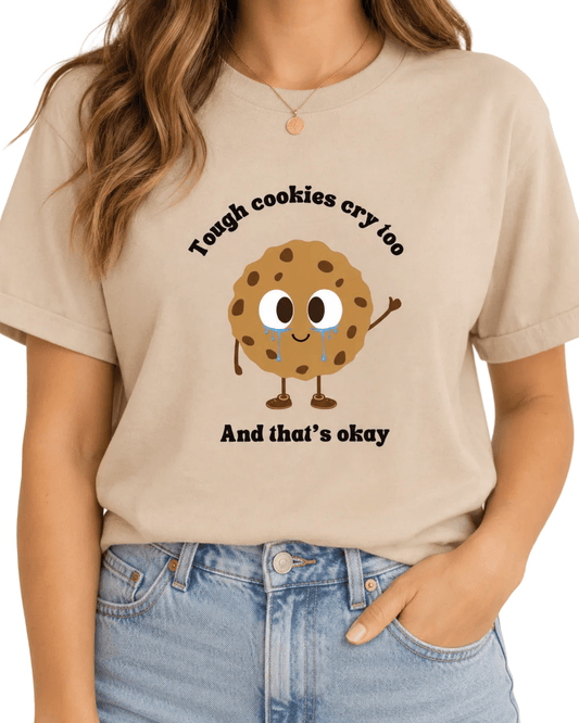Tough Cookies Tee - Happierr