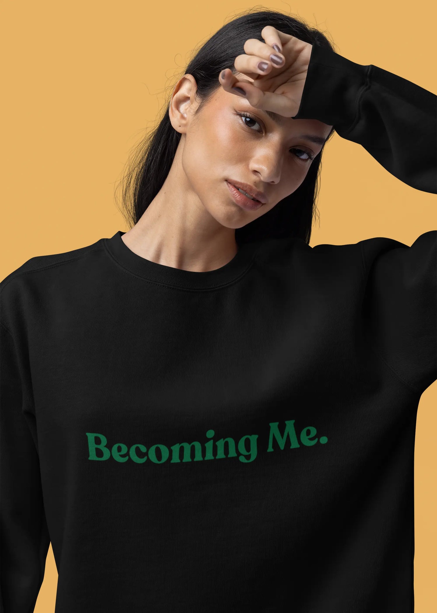 Becoming Me Sweatshirt Elevate Essentials